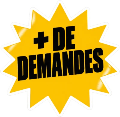 Autocollant « + de demandes »