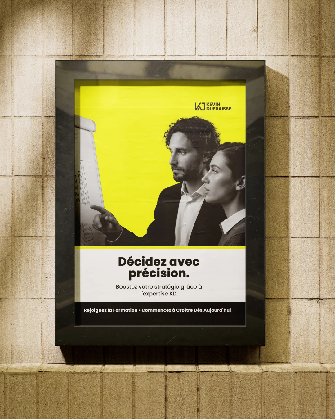 Une affiche « Décidez avec précision »
