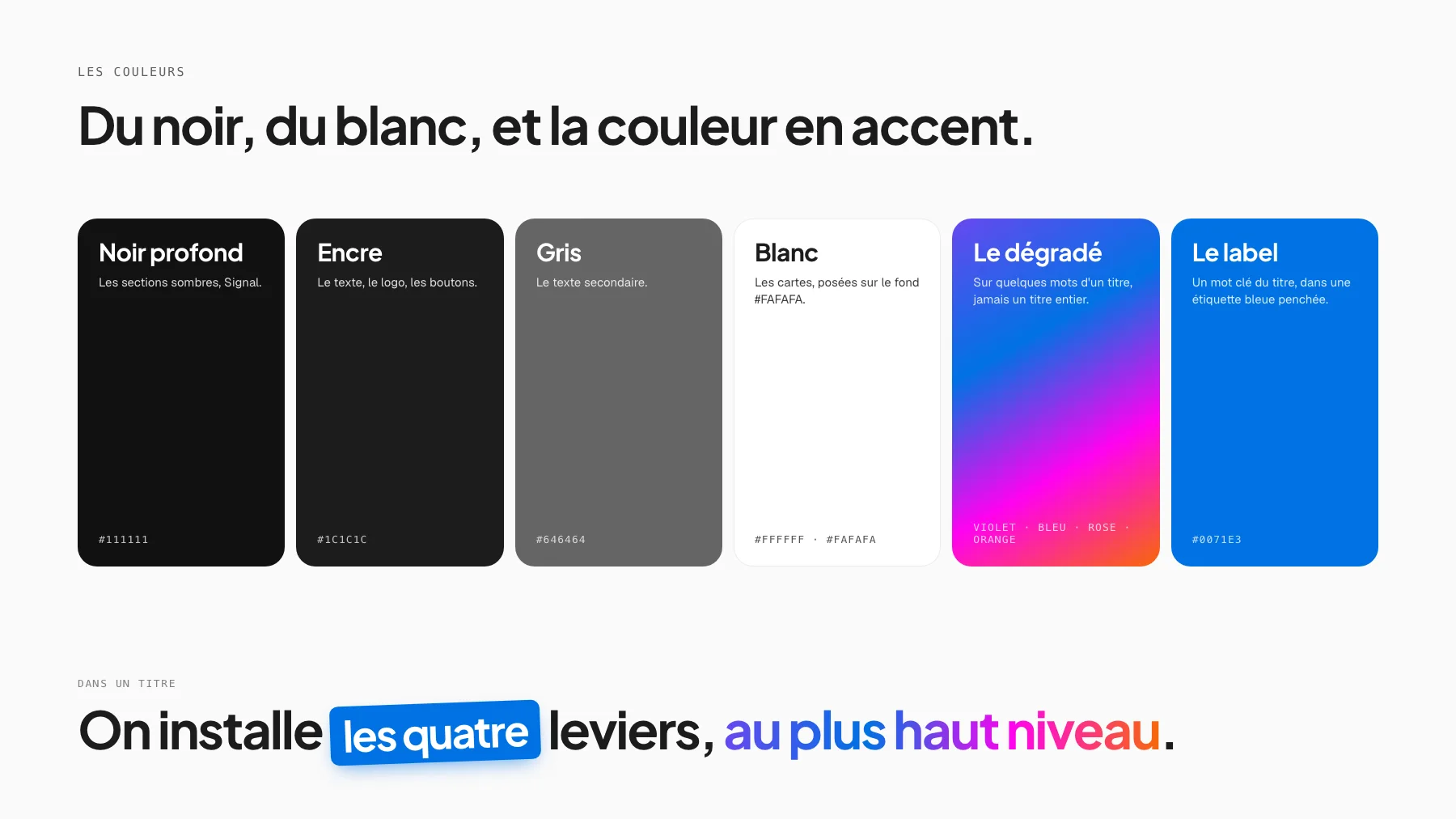 Les couleurs de Percer : du noir, du blanc, le dégradé coloré et le label bleu en accent