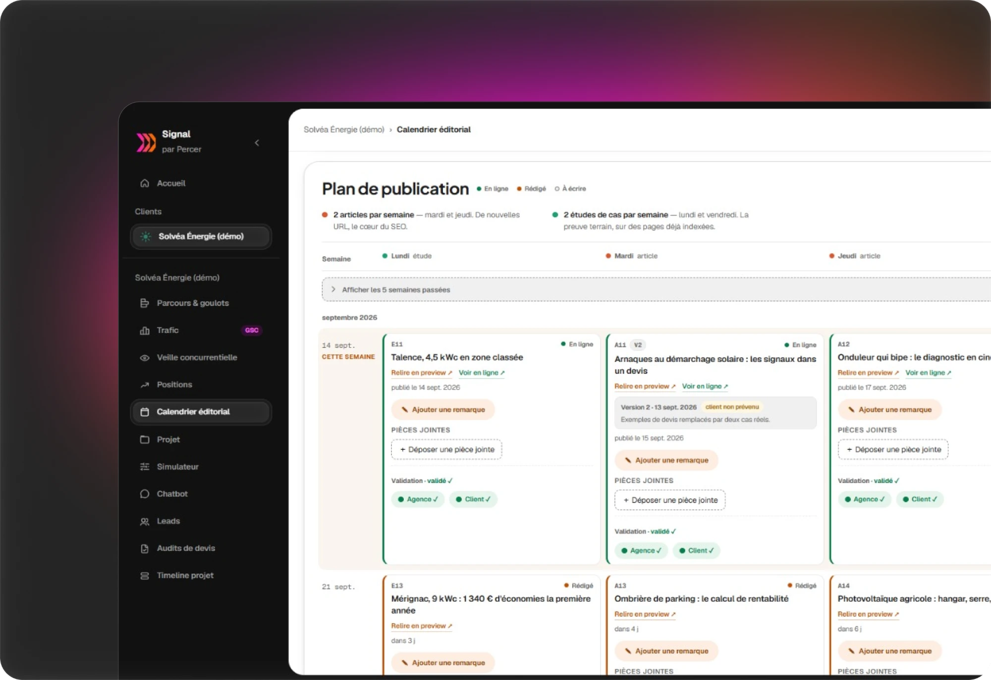 Le calendrier éditorial dans Signal : le plan de publication semaine par semaine, l'état de chaque contenu, les remarques laissées et la double validation, agence et client.